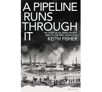 Keith Fisher A Pipeline Runs Through It (Copertina rigida)
