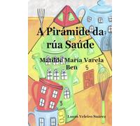 A pirámide da rúa Saúde