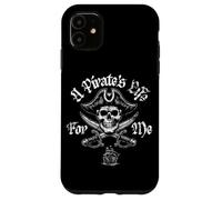A Pirate's Life For Me Skull and Swords Pirata in difficoltà Custodia per iPhone 11