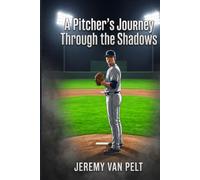 A Pitcher’s Journey Through the Shadows