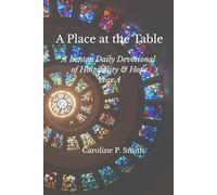 A Place at the Table: A Lenten Daily Devotional of Hospitality and Hope Year A