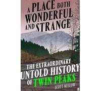 Scott Meslow Meslow, Scott A Place Both Wonderful and Strange (Copertina rigida)