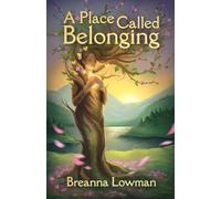 A Place Called Belonging