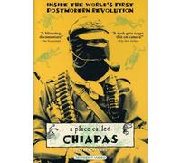 A Place Called Chiapas
