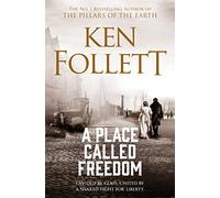 Ken Follett A Place Called Freedom (Tascabile)