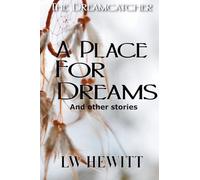 A Place for Dreams: And Other Stories: 2