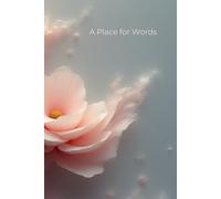 A Place for Words: A Simple Lined Notebook for Writing and Daily Notes
