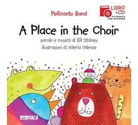 A place in the choir. Con CD Audio