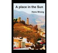 A Place in the Sun: Life in an Andalusian Village