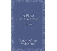 A Place of Quiet Rest Journal