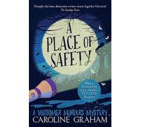 A Place of Safety: A Midsomer Murders Mystery 6