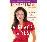 Bethenny Frankel A Place of Yes (Tascabile)