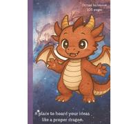 A place to hoard your ideas like a proper dragon: Dotted Notebook with 200 pages