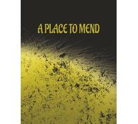 A Place To Mend: Journal