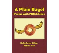 A Plain Bagel: Poems with PUNch Lines