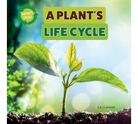 A Plant's Life Cycle
