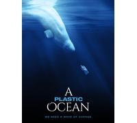 A Plastic Ocean (DVD) Craig Leeson Tanya Streeter