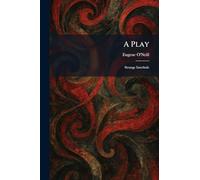 A Play: Strange Interlude