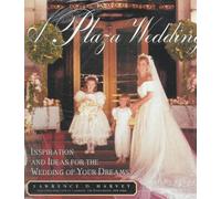 A Plaza Wedding: Inspiration and Ideas for the Wedding of Your Dreams