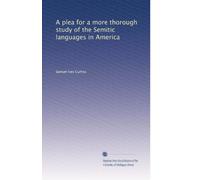 A plea for a more thorough study of the Semitic languages in America