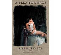 A Plea for Eros: Essays