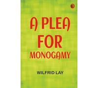 A Plea for Monogamy