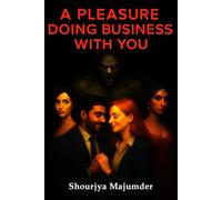 A Pleasure Doing Business with You