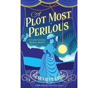Genevieve Essig A Plot Most Perilous (Tascabile) Cassie Gwynne Mystery