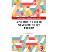A Pluralist’s Guide to Solving Molyneux’s Problem
