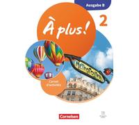 À plus ! 1. und 2. Fremdsprache - Band 2 - Ausgabe B für Baden-Württemberg - Neubearbeitung 2026 - Carnet d'activités mit digitalen Medien