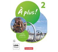 À plus ! 1. und 2. Fremdsprache. Band 2 - Carnet d'activités mit Audios und Videos online