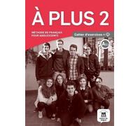 A plus 2 - Cahier d’exercices + audio MP3. A2 (Tascabile)