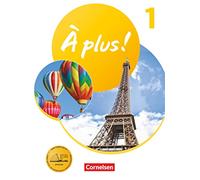 À plus ! 2. Fremdsprache. Band 1 - Schülerbuch: Kartoniert