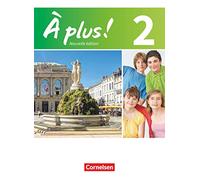 À plus! Nouvelle édition. Band 2. Schülerbuch: Schulbuch - Kartoniert