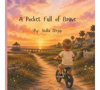 A Pocket Full of Brave: A Little Story About Big Courage