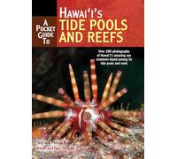 A Pocket Guide to Hawai'i's Tide Pools and Reefs