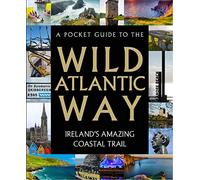 A Pocket Guide to the Wild Atlantic Way