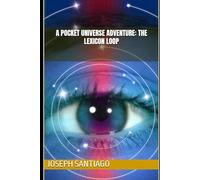A Pocket Universe Adventure: The Lexicon Loop