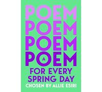 A Poem for Every Spring Day