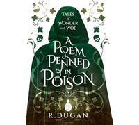 A Poem Penned in Poison: 3