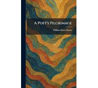 A Poet's Pilgrimage