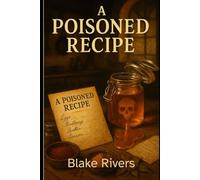A Poisoned Recipe: A Big Easy Mystery