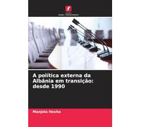 A política externa da Albânia em transição: desde 1990