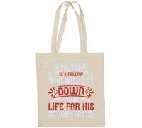 A politician is a fellow who will lay down your life for his country, borsa tote in cotone naturale bianco
