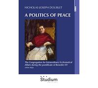 A POLITICS OF PEACE