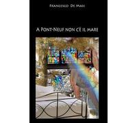 A Pont-Neuf non c'è il mare