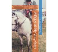 A Pony of My Very Own