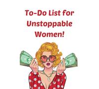 A Pop-Art Inspired Daily Planner for Unstoppable Women: 120 Pages to Organize, Plan, and Slay Your Goals Like a Boss