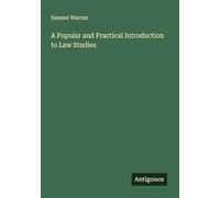 A Popular and Practical Introduction to Law Studies