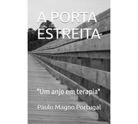 A PORTA ESTREITA: "Um anjo em terapia"